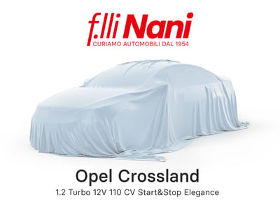 Opel Crossland 1.2 Turbo 12V 110 CV Start&amp;Stop Elegance  nuova a Massa