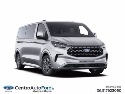 Ford Tourneo Custom tourneo custom V710 320 2.0 ecoblue 170cv Titanium X L1H1 AWD A8 nuova a Albano Laziale